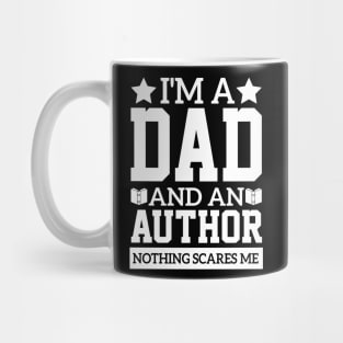 funny i'm a dad and an author poetry quote literature sarcastic Mug